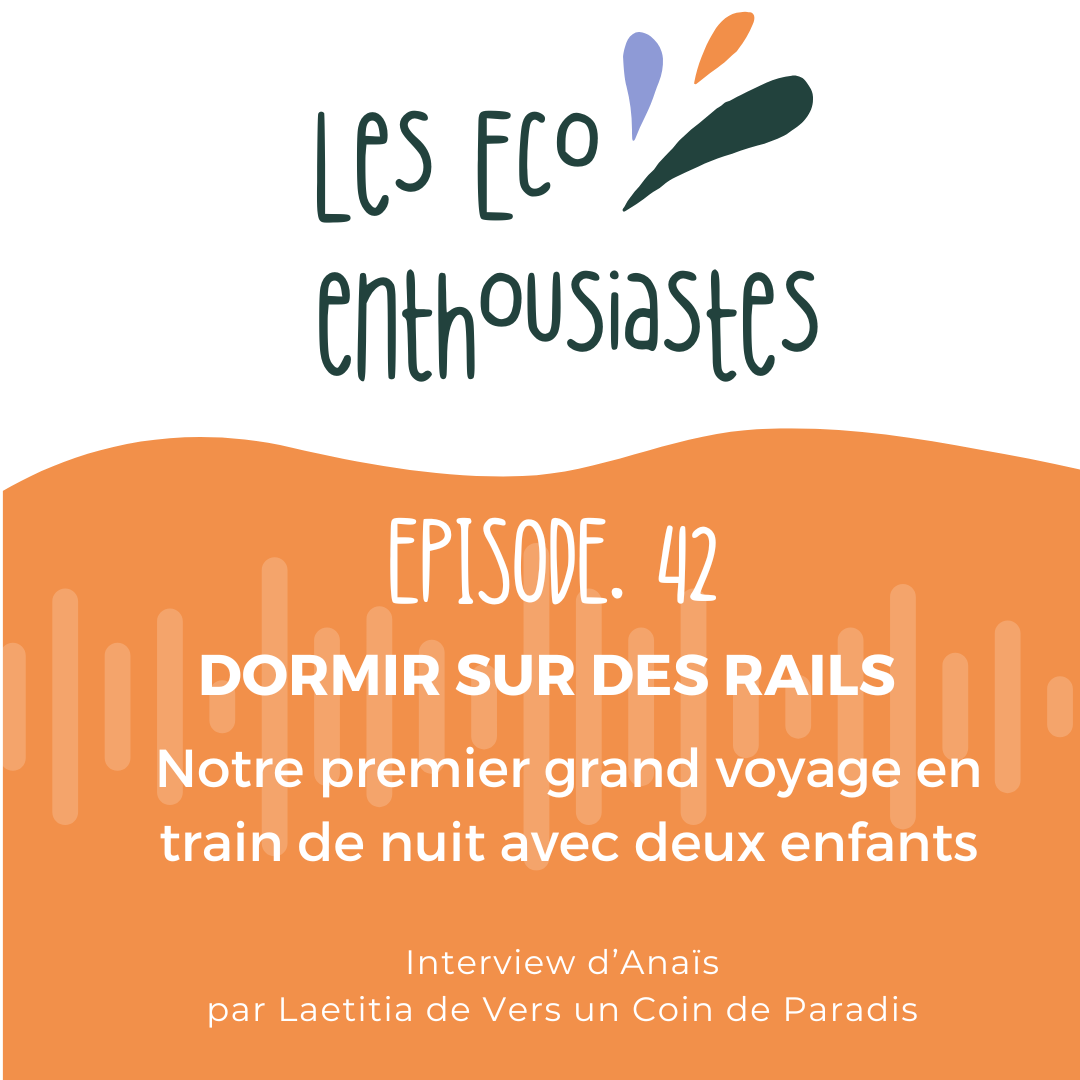 Podcast Les Eco-Enthousiastes
